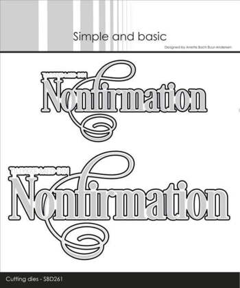 Simple and Basic die "Tillykke med din Nonfirmation" SBD261